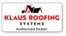 Klaus Roofing Systems Authorized Dealer